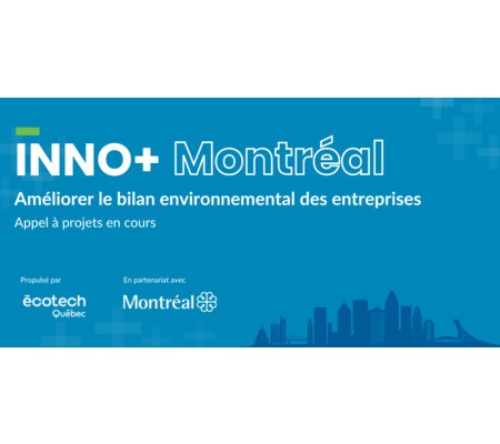 Appel à projets en cours - INNO+ Montréal  