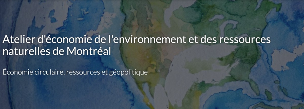 Atelier d'économie de l'environnement et des ressources naturelles de Montréal
