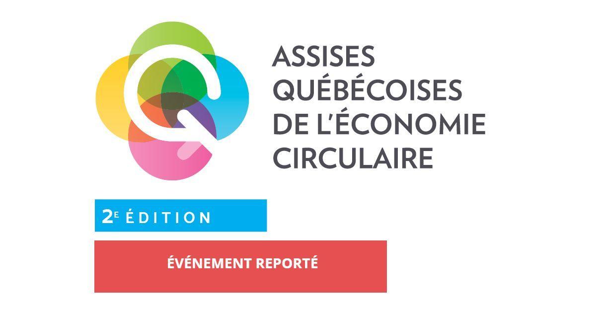 Assises québécoises de l'économie circulaire: Événement reporté