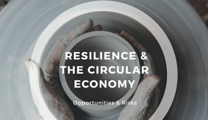 La résilience et l'économie circulaire par Circle Economy