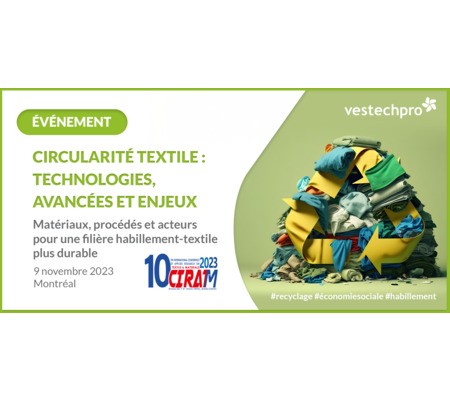 Circularité textile | Conférence internationale de Vestechpro