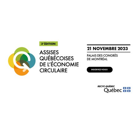 Assises québécoises de l’économie circulaire au Palais des congrès de Montréal