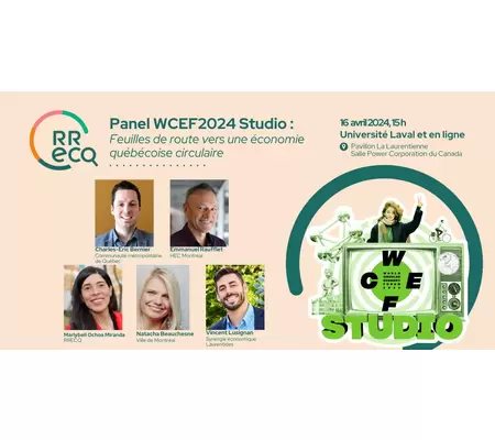 Panel WCEF2024 Studio: Feuilles de route vers une économie québécoise circulaire