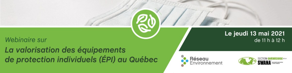 Webinaire: La valorisation des équipements de protection individuels au Québec