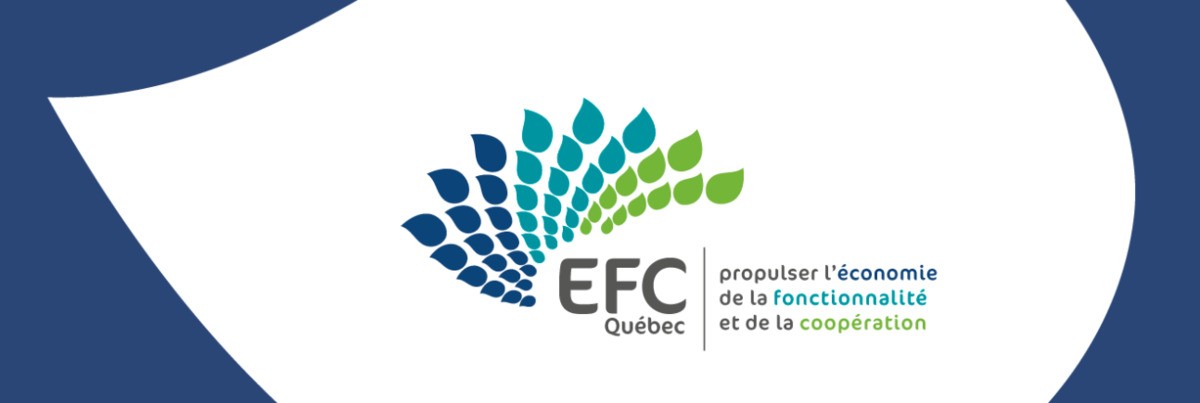 Économie de fonctionnalité et de la coopération: 20 entreprises en action avec EFC Québec