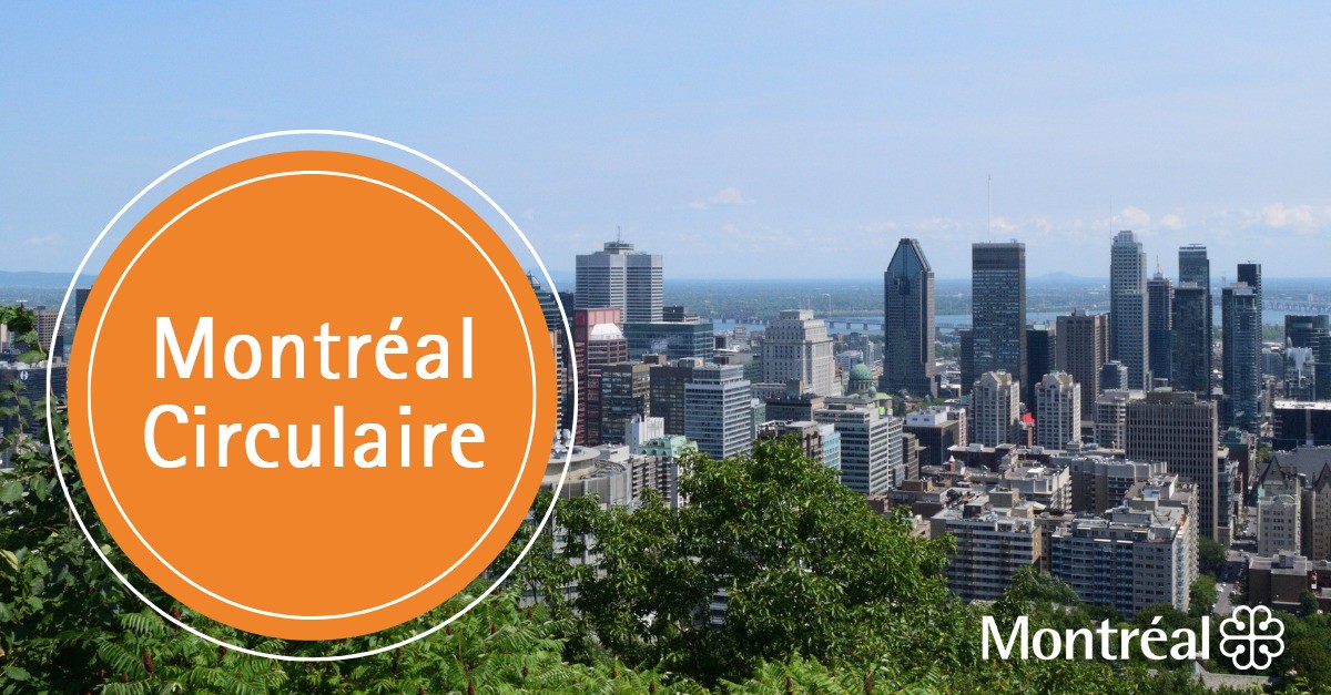 Montréal Circulaire : un espace dédié aux initiatives montréalaises en économie circulaire