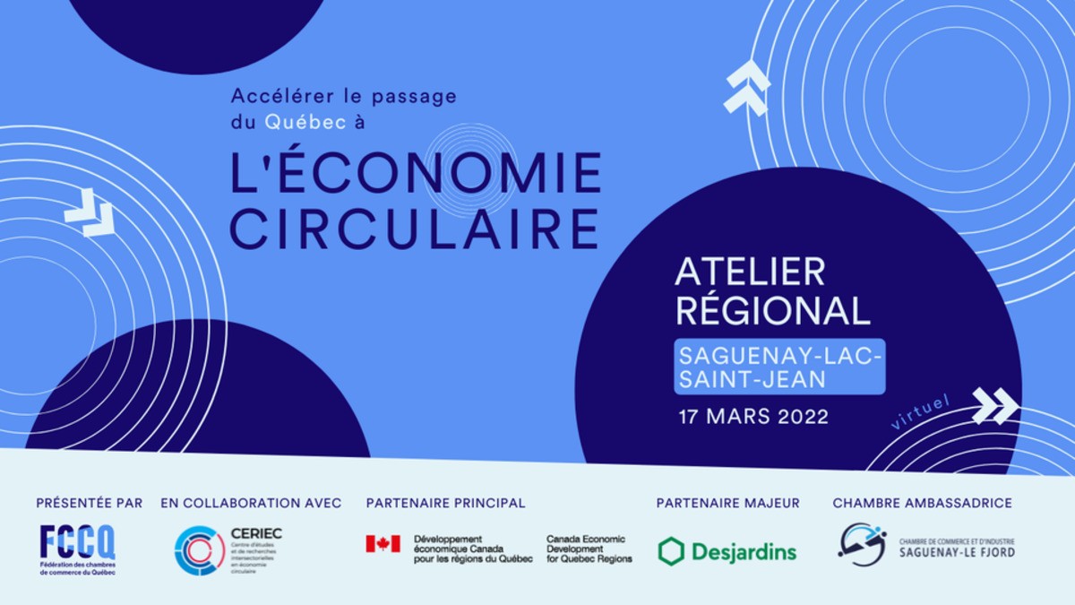 Atelier régional au Saguenay-Lac-Saint-Jean | Accélérer le passage du Québec à l'économie circulaire