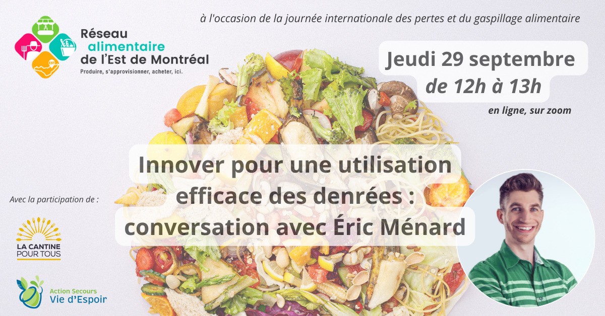 Innover pour une utilisation efficace des denrées: conversation avec Éric Ménard